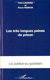 Les  très longues peines de prison