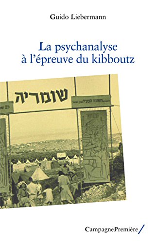 La  psychanalyse à l'épreuve du kibboutz