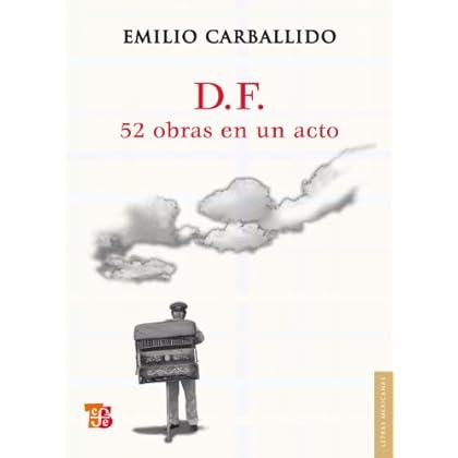 D.F. 52 obras en un acto (Letras Mexicanas) D.F. 52 obras en un acto (Letras Mexicanas)
