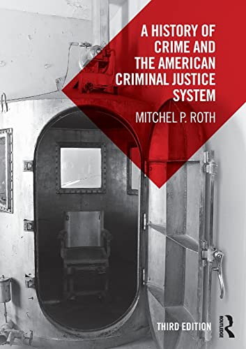 History Of Crime+Amer.Crim.Just.System