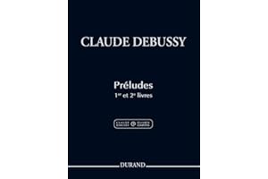 Claude Debussy - Preludes Books 1 and 2 | Advanced Piano Solo Sheet Music Book for Classical Pianists | Critical Edition with