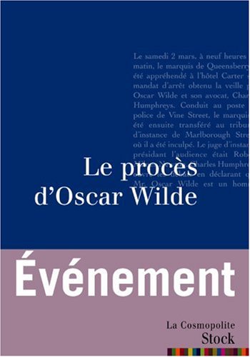 Le  procès d'Oscar Wilde