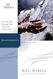 Transformation: Letting God Change You from the Inside Out (Interactions)