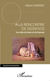 À la rencontre de Dionysos