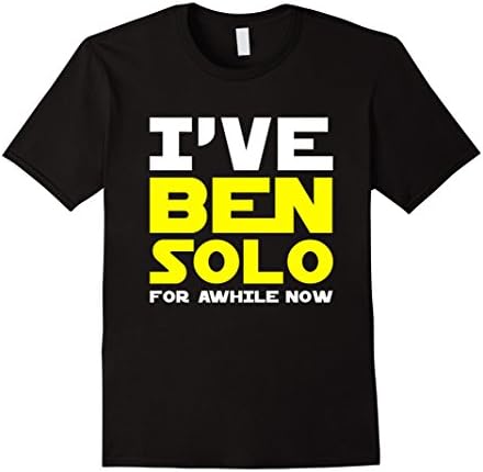 Men's I've Ben Solo For Awhile Now T-Shirt, Star Wars Day T-Shirt 3XL Black