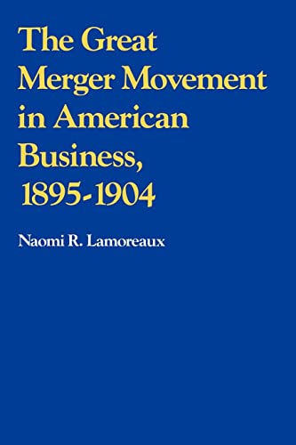 Great Merger Movement In Amer.Business