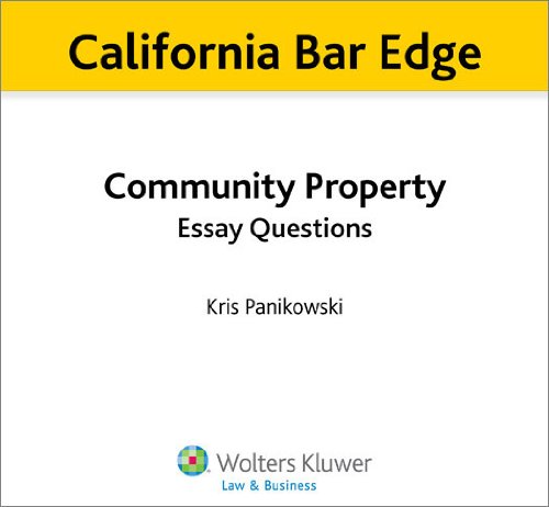 California Bar Edge: California Community Property Short Answer Questions for the Bar Exam