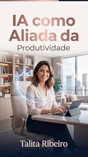 Livro Carga Mental Zero: Como a IA se tornou a melhor amiga da mulher moderna