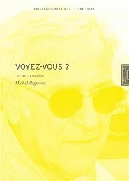 Voyez-vous?