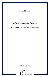 L' écran dans l'écran et autres rectangles scopiques