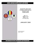 Field Manual FM 3-11.9 MCRP 3-37.1B NTRP 3-11.32 AFTTP (I) 3-2.55 Potential Military Chemical/Biolog by United States Government US Army