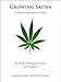 Growing Sativa by Justin Griswell, Victoria Young