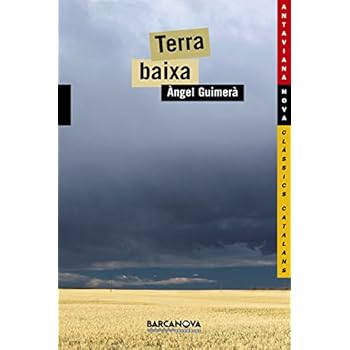 Terra baixa (Llibres Infantils I Juvenils - Antaviana - Antaviana Clàssics Catalans) Terra baixa (Llibres Infantils I Juvenils - Antaviana - Antaviana Clàssics Catalans)