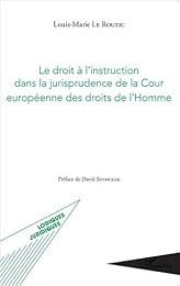 Le  droit à l'instruction dans la jurisprudence de la Cour européenne des droits de l'homme