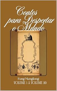 Livro Contos para Despertar o Mundo: Volume 1 a Volume 20