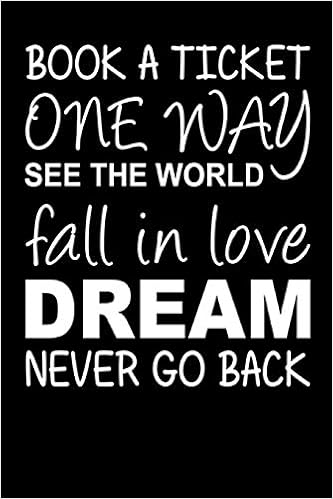Amazonit Book A Ticket One Way See The World Fall In Love