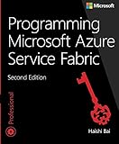Programming Microsoft Azure Service Fabric (Developer Reference) Programming Microsoft Azure Service Fabric (Developer Reference)