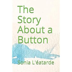 The Story About a Button
