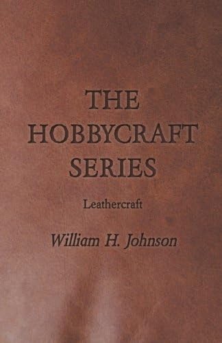 The Hobbycraft Series - Leathercraft