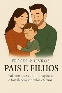 Livro Frases & Livros — Pais e Filhos