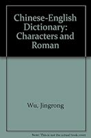 Chinese-English Dictionary: Characters and Roman 9620700406 Book Cover