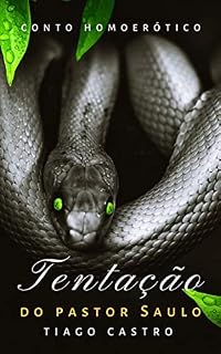 Livro A TENTAÇÃO DO PASTOR SAULO