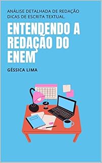 Entendendo a Redação do Enem: Análise detalhada de redação e dicas de escrita textual