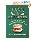 Russ &amp; Daughters: Reflections and Recipes from the House That Herring Built