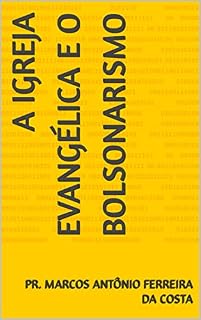 Livro A Igreja Evangélica e o Bolsonarismo