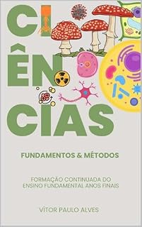 Livro CIÊNCIAS - FUNDAMENTOS E MÉTODOS