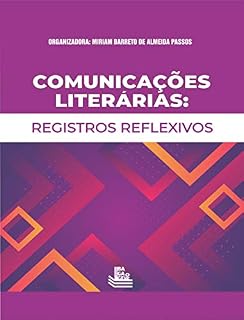 Livro Comunicações Literárias: Registros Reflexivos