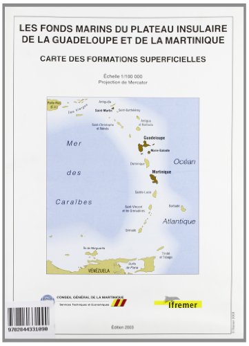 Les  fonds marins du plateau insulaire de la Guadeloupe et de la Martinique