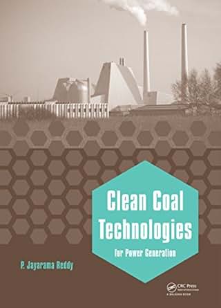 Clean Coal Technologies For Power Generation P Jayarama