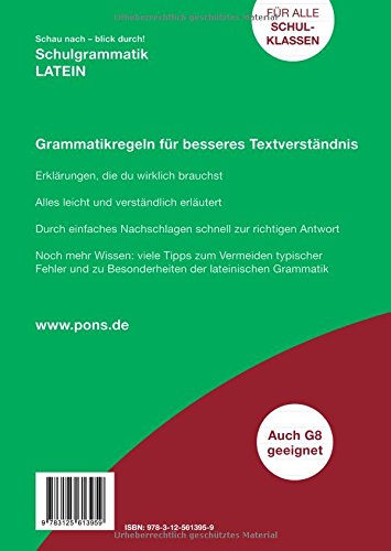Pons Schau Nach Blick Durch Schulgrammatik Latein Alle Wichtigen Regeln Die Du Wirklich Brauchst 1 4 Lernjahr 9783125613959 Amazon Com Books