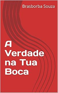 Livro A Verdade na Tua Boca