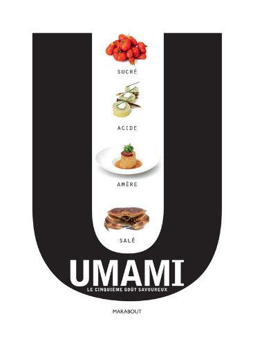 umami : le cinquième goût savoureux by (Hardcover)