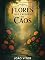 Livro Flores que Crescem no Caos