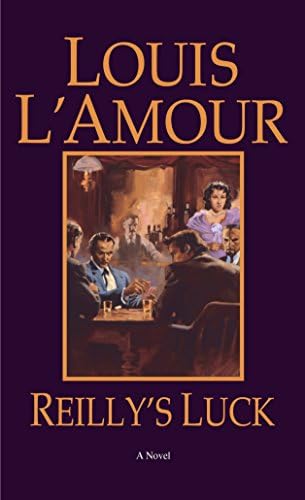 Reilly's Luck: A Novel Mass Market Paperback – June 1, 1985