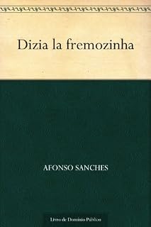 Livro Dizia la fremozinha