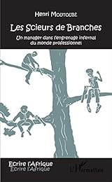 Les  scieurs de branches