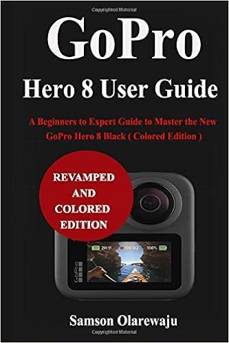 Buy Gopro Hero 8 User Guide A Beginner To Expert Guide To Master