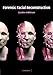 Forensic Facial Reconstruction