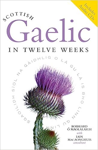 O Maolalaigh R Scottish Gaelic In Twelve Weeks Amazon De O Maolalaigh Roibeard Macaonghuis Iain Fremdsprachige Bucher