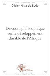 Discours philosophique sur le développement durable de l'Afrique