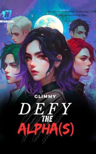 Defy The Alpha(s): Book 17 - Kindle edition by _, Glimmy, _