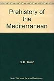 The prehistory of the Mediterranean by 