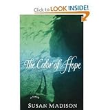 Front cover for the book The Color of Hope by Susan Madison
