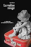 La valise rouge: