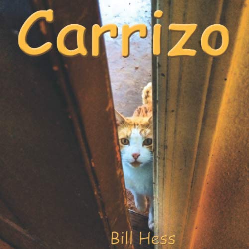 Carrizo (Cat books) by Bill Hess