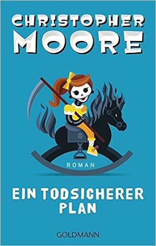 Ein Todsicherer Plan Roman Amazon De Moore Christopher Ingwersen Jorn Bucher